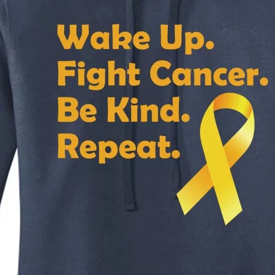 Wake Up Fight Childhood Cancer Be Kind Repeat Women's Pullover Hoodie