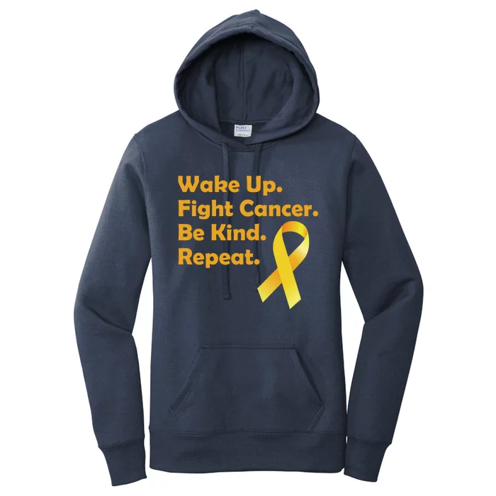 Wake Up Fight Childhood Cancer Be Kind Repeat Women's Pullover Hoodie