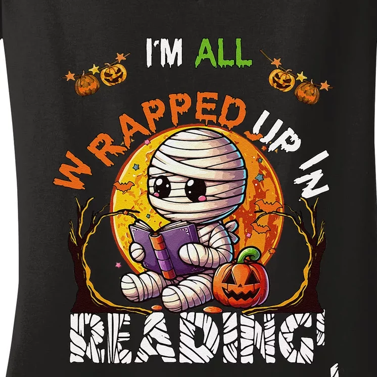 Wrapped Up In Reading Halloween Moon Cute Mummy Reading Book Women's V-Neck T-Shirt