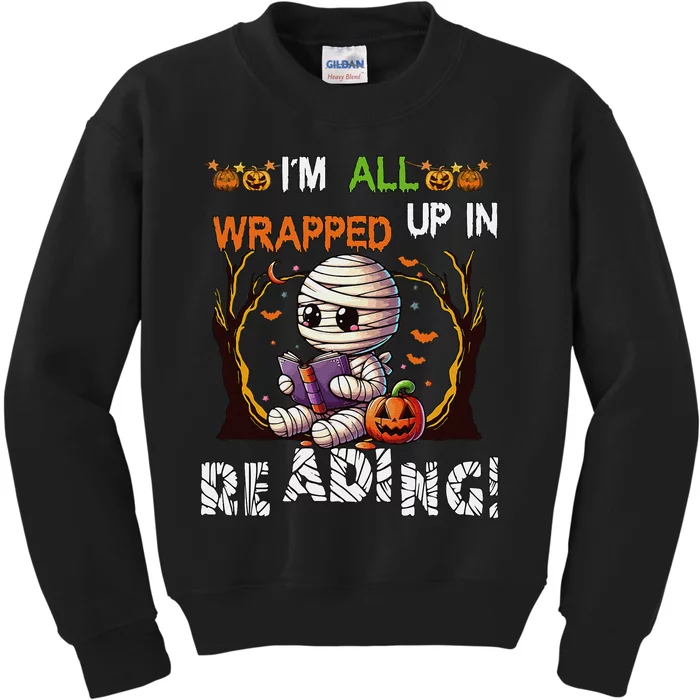 Wrapped Up In Reading Halloween Mummy Reading Book Bookworm Kids Sweatshirt