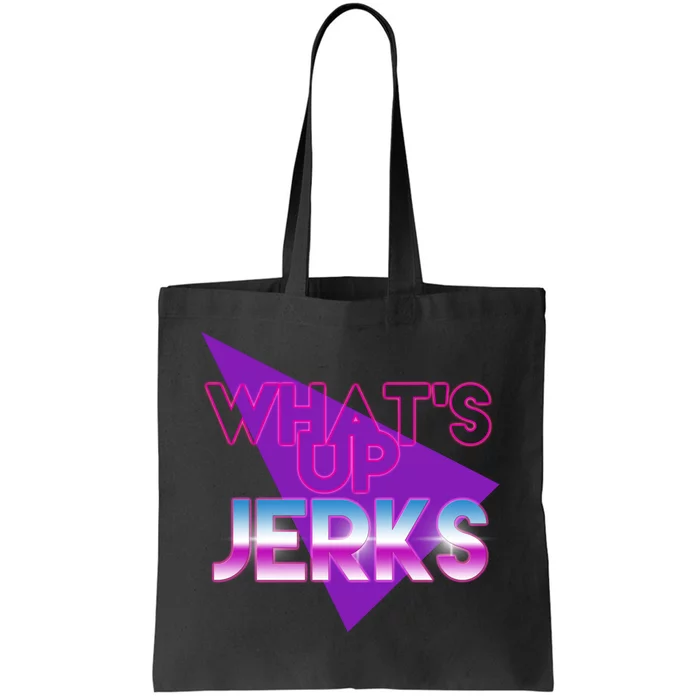 What's Up Jerks Retro Tote Bag