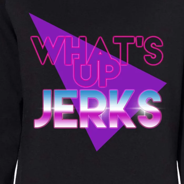 What's Up Jerks Retro Womens California Wash Sweatshirt