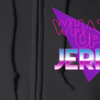 What's Up Jerks Retro Full Zip Hoodie