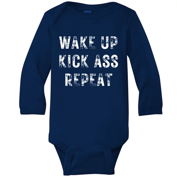 Wake Up Kick Ass Repeat Bold Gift Baby Long Sleeve Bodysuit