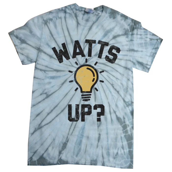 Watts Up Lightbulb Sketch Gift Tie-Dye T-Shirt