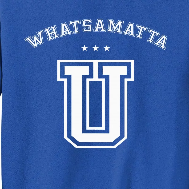 Whatsamatta U Letter Awesome Funny Sweatshirt