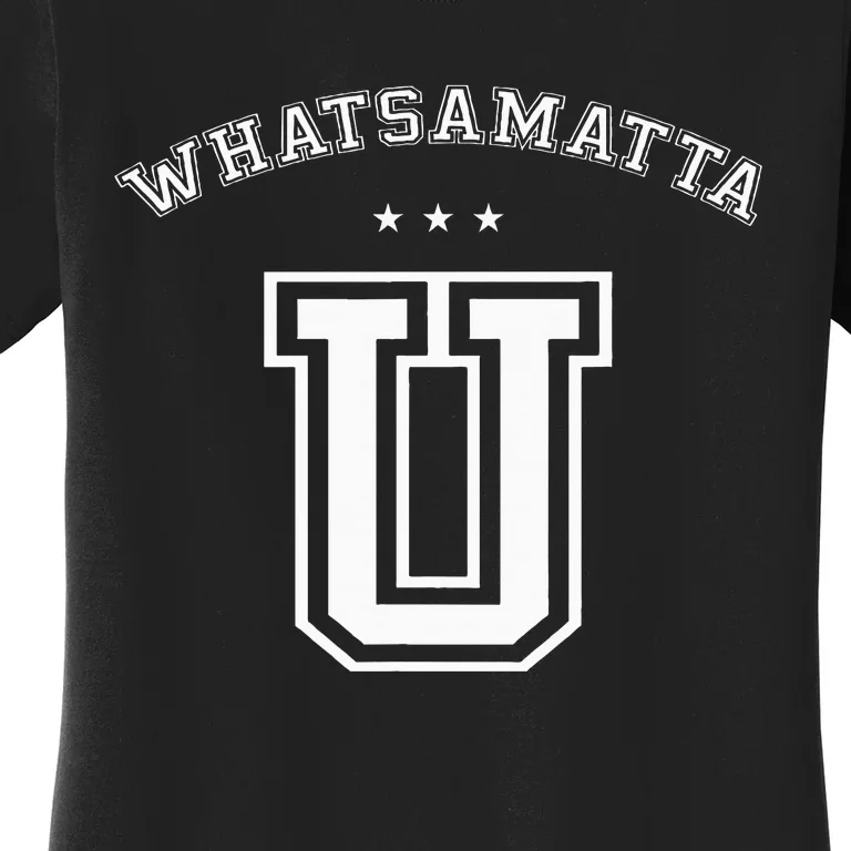 Whatsamatta U Letter Awesome Women's T-Shirt