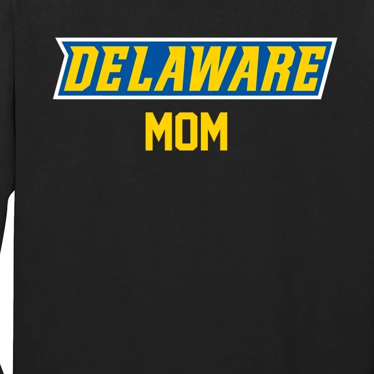 Women University Of Delaware Blue Hens Mom Long Sleeve Shirt