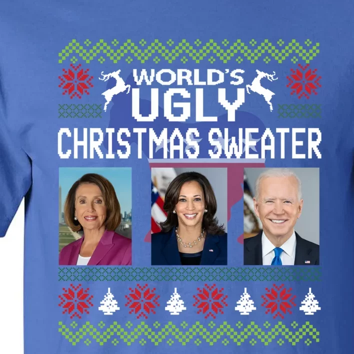 World's Ugly Pelosi Kamala Joe Biden Christmas Sweater Gift Tall T-Shirt