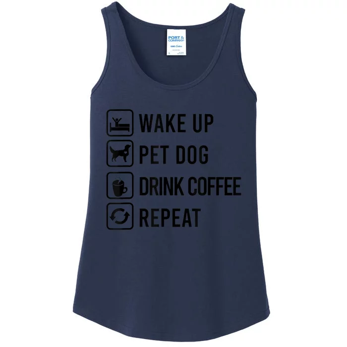 Wake Up Pet Dog Drink Coffee Repeat Funny Routine Ladies Essential Tank