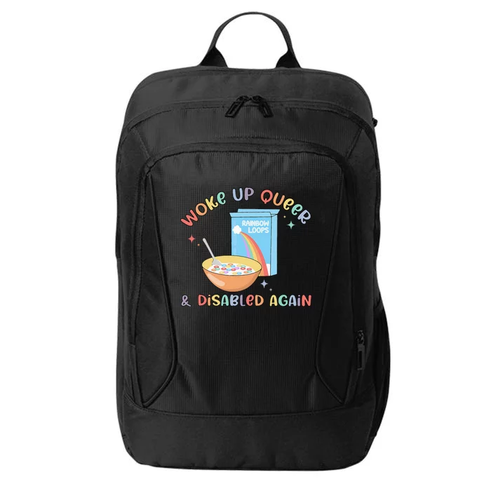 Woke Up Queer And Disabled Again City Backpack