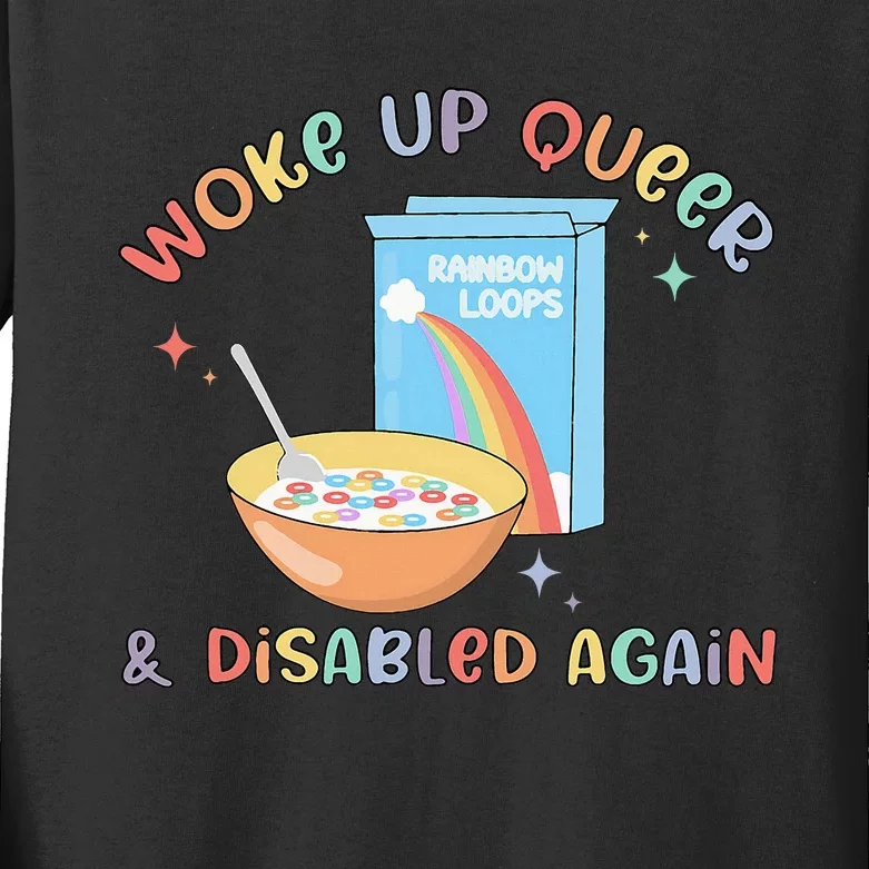 Woke Up Queer And Disabled Again Kids Long Sleeve Shirt