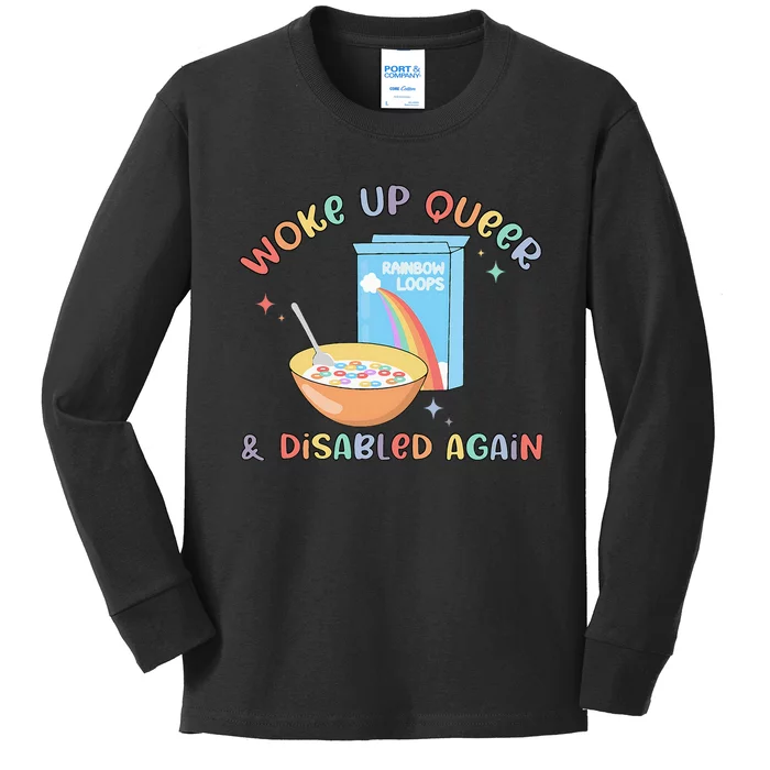 Woke Up Queer And Disabled Again Kids Long Sleeve Shirt