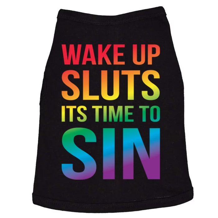 Wake Up Sluts Its Time To Sin Funny Pride Adult LGBTQ Doggie Tank