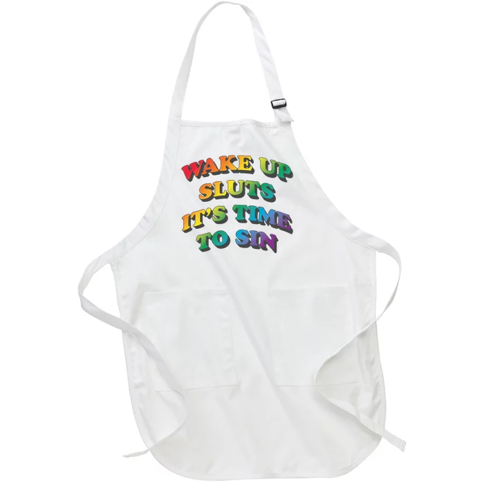 Wake Up Sluts Its Time To Sin Funny Pride Adult LGBTQ Full-Length Apron With Pocket