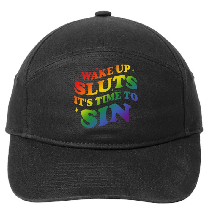 Wake Up Sluts Its Time To Sin 7-Panel Snapback Hat