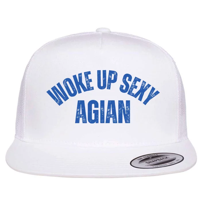 Woke Up Sexy Again Funny Humorous Saying Flat Bill Trucker Hat