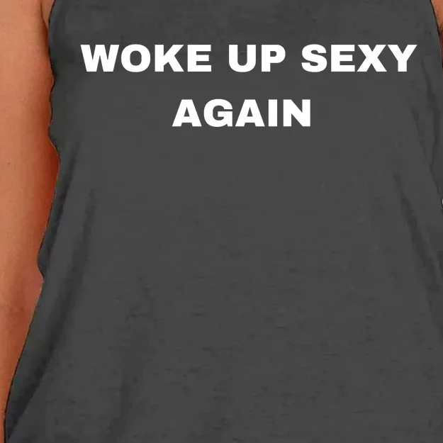 Woke Up Sexy Again Funny Humorous Saying Women's Knotted Racerback Tank