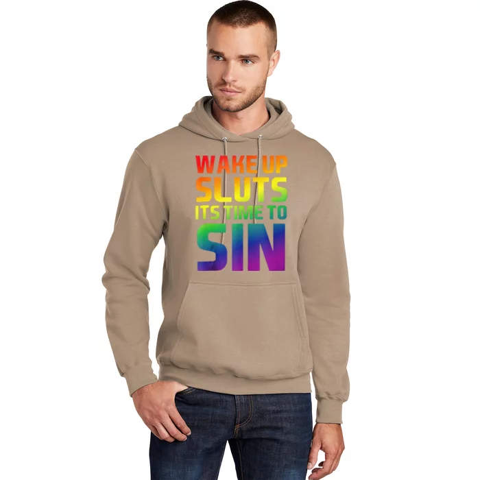 Wake Up Sluts Time To Sin Adult Pride Party Lesbian Gay Lgbt Hoodie