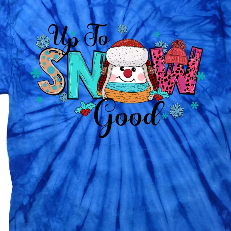 Winter Up To Snow Good Christmas Family Matching Gift Tie-Dye T-Shirt