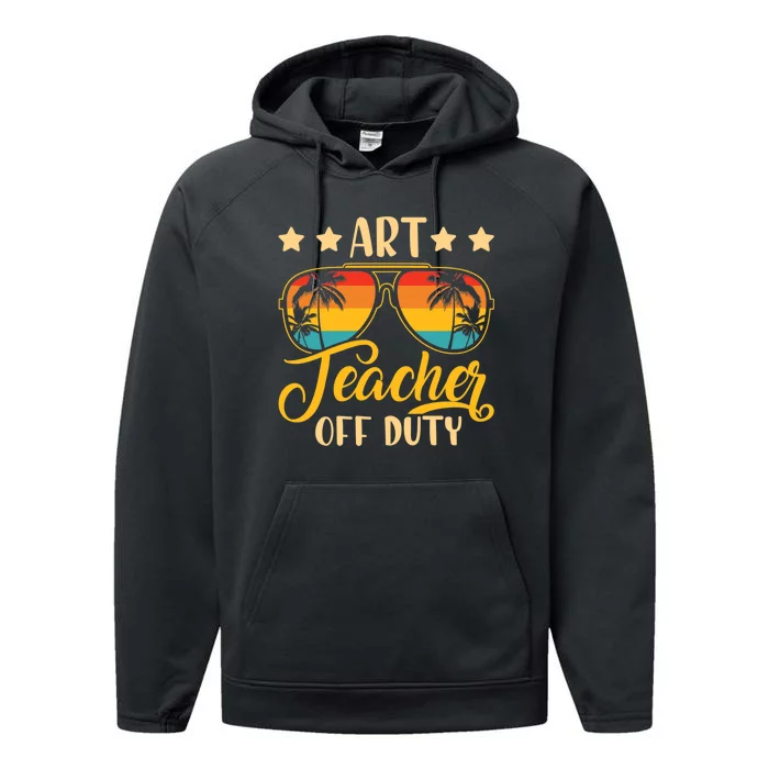 Wo Vintage Art Teacher Off Duty Last Day Of School Summer Performance Fleece Hoodie