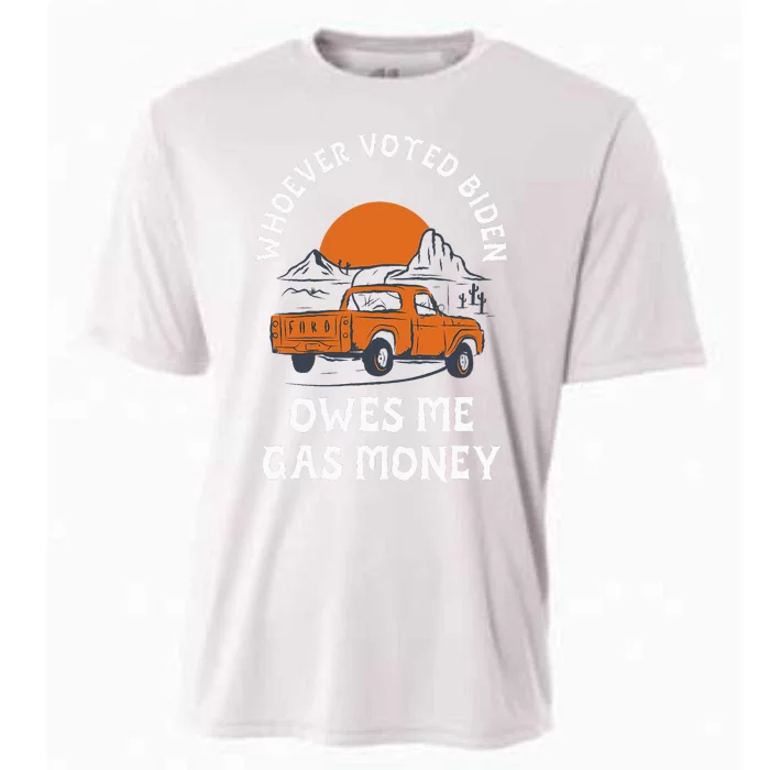 Whoever Voted Biden Owes Me Gas Money Cooling Performance Crew T-Shirt