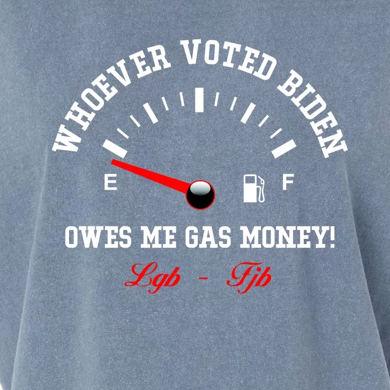 Whoever Voted Biden Owes Me Gas Money LGBFJB Garment-Dyed Women's Muscle Tee