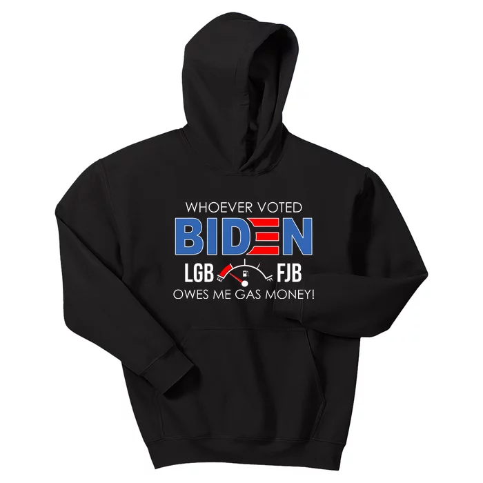 Whoever Voted Biden Owes Me Gas Money Funny LGBFJB Kids Hoodie