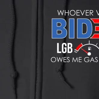 Whoever Voted Biden Owes Me Gas Money Funny LGBFJB Full Zip Hoodie