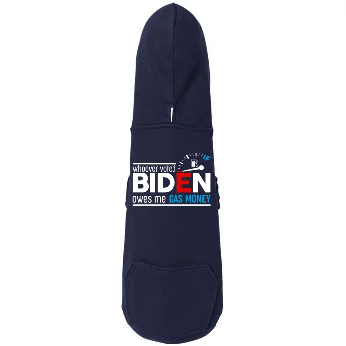 Whoever Voted Biden Owes Me Gas Money Doggie 3-End Fleece Hoodie