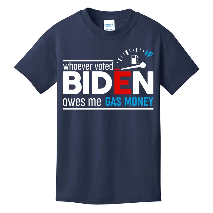 Whoever Voted Biden Owes Me Gas Money Kids T-Shirt