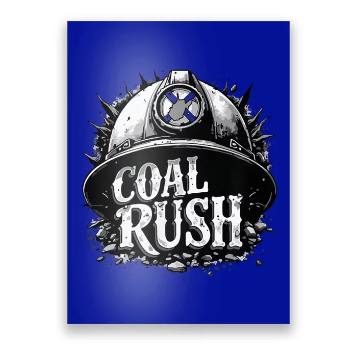 West Virginia Coal Rush Poster