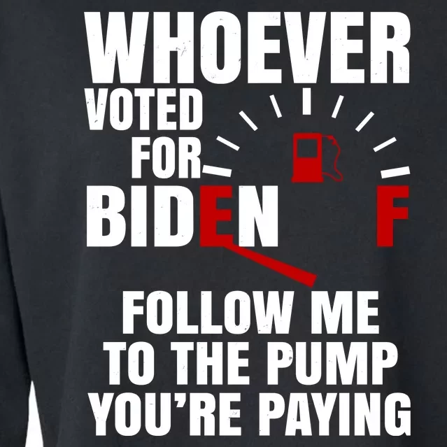 Whoever Voted For Biden You're Paying Funny Cropped Pullover Crew