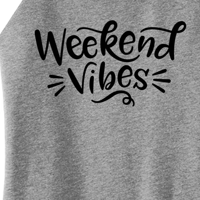 Weekend Vibes Gift Summer Daytrip Vacay Gift Women’s Perfect Tri Rocker Tank