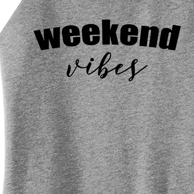 Weekend Vibes Gift Women’s Perfect Tri Rocker Tank