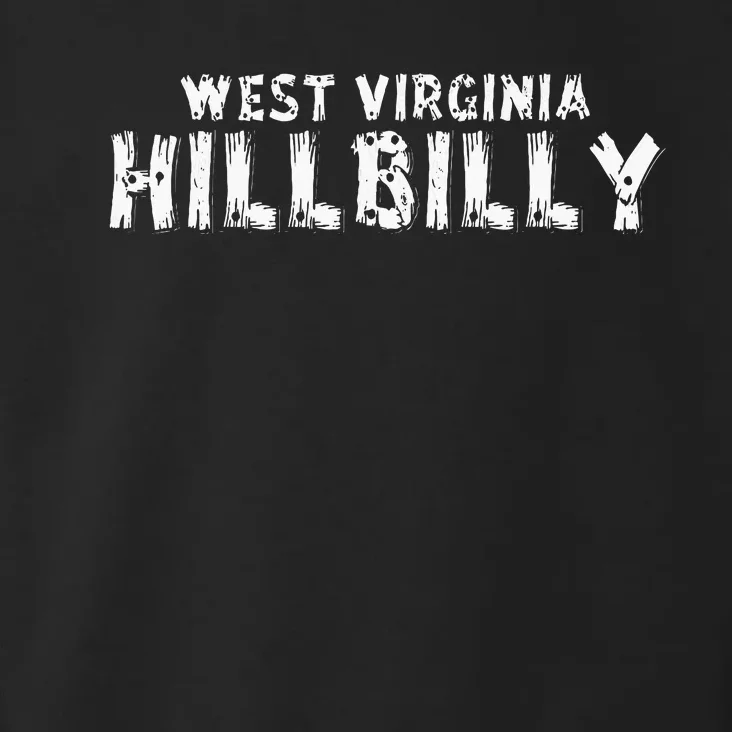 West Virginia Hillbilly Toddler Hoodie