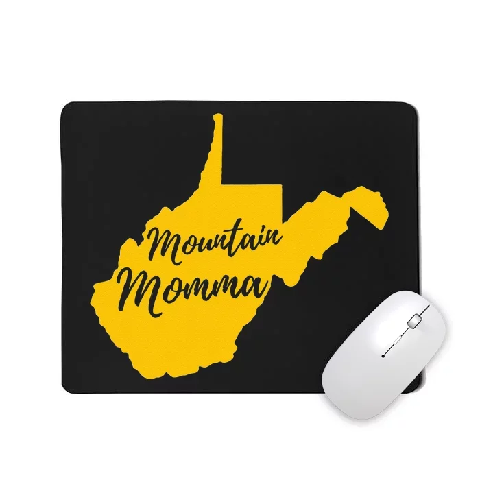 West Virginia Mountain Momma State Map Home Mousepad