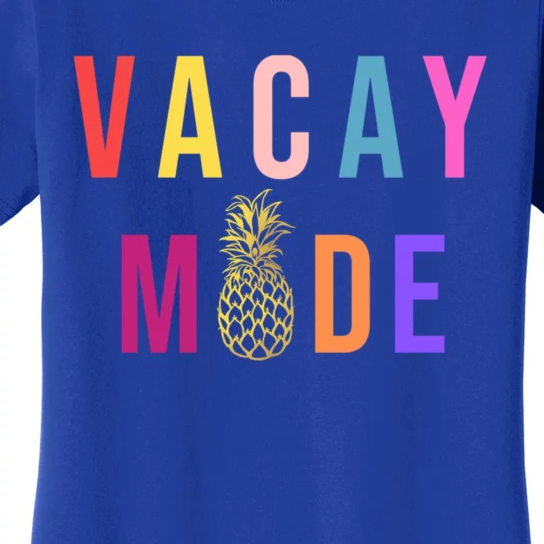 Wo Vacay Mode Funny Meaningful Gift Women's T-Shirt