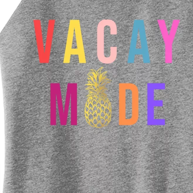 Wo Vacay Mode Funny Meaningful Gift Women’s Perfect Tri Rocker Tank