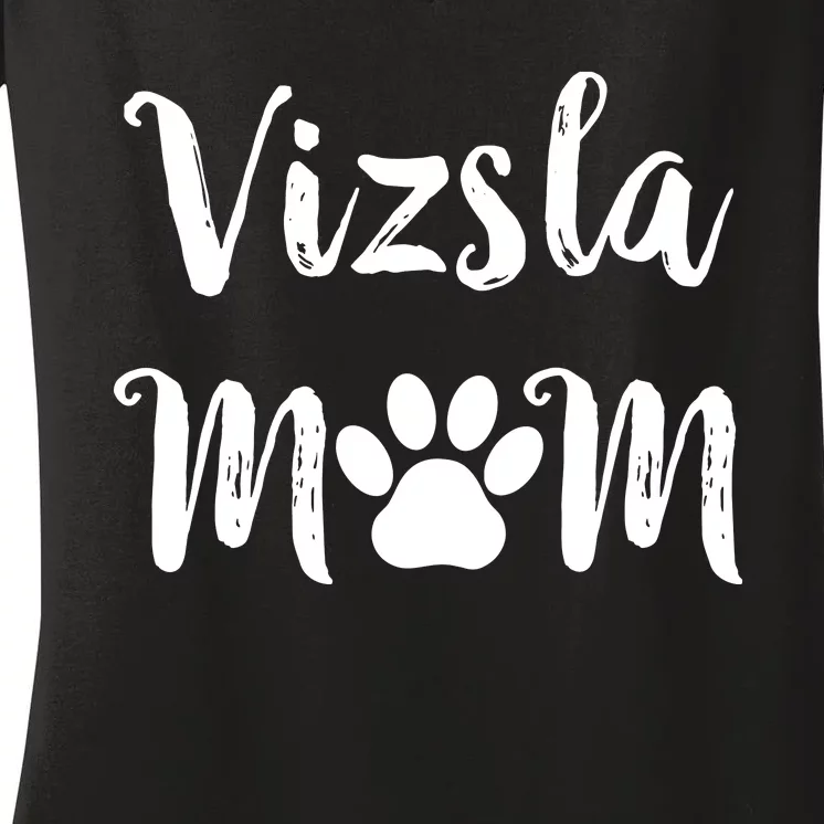 Womens Vizsla Mom Dog Mom Vizsla Dog VNeck Women's V-Neck T-Shirt