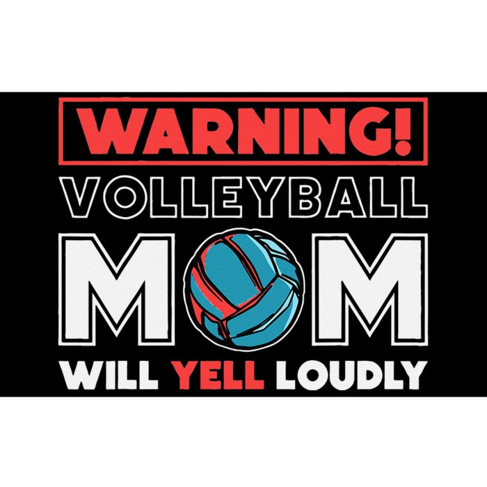 Warning! Volleyball Mom Will Yell Loudly Volleyball Fan Bumper Sticker