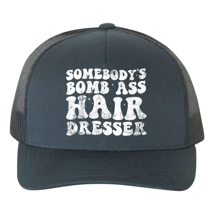 Womens Vintage Somebody's Bomb Ass Hairdresser Yupoong Adult 5-Panel Trucker Hat