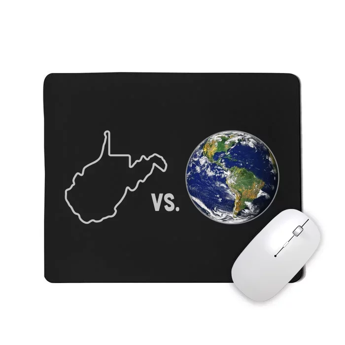 West Virginia Vs The World Mousepad