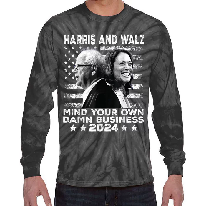 Walz Waltz 2024 Mind Your Own Damn Business Tie-Dye Long Sleeve Shirt