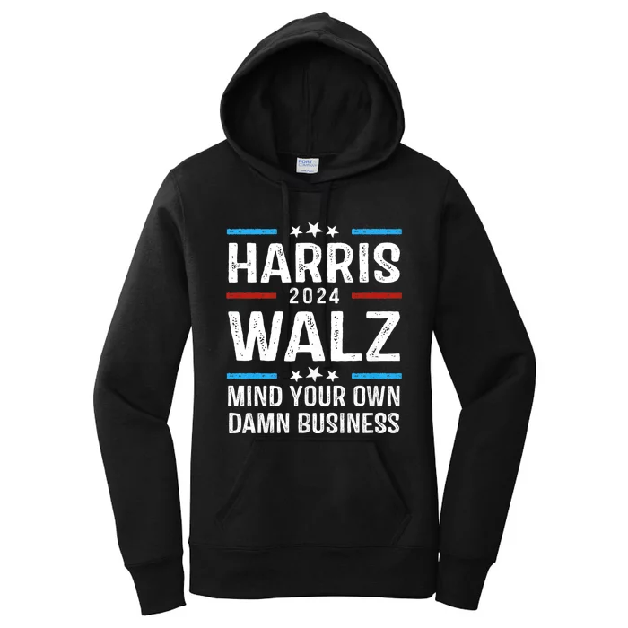 Walz Waltz 2024 Mind Your Own Damn Business Women's Pullover Hoodie