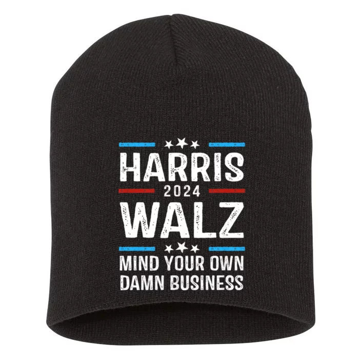 Walz Waltz 2024 Mind Your Own Damn Business Short Acrylic Beanie