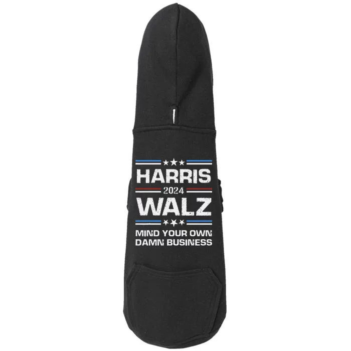 Walz Waltz 2024 Mind Your Own Damn Business Doggie 3-End Fleece Hoodie