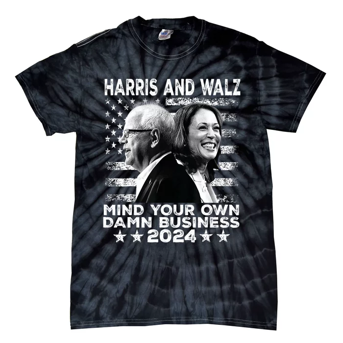 Walz Waltz 2024 Mind Your Own Damn Business Tie-Dye T-Shirt