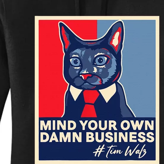 Walz Mind Your Own Damn Business Harris Waltz Cat Lady Women's Pullover Hoodie