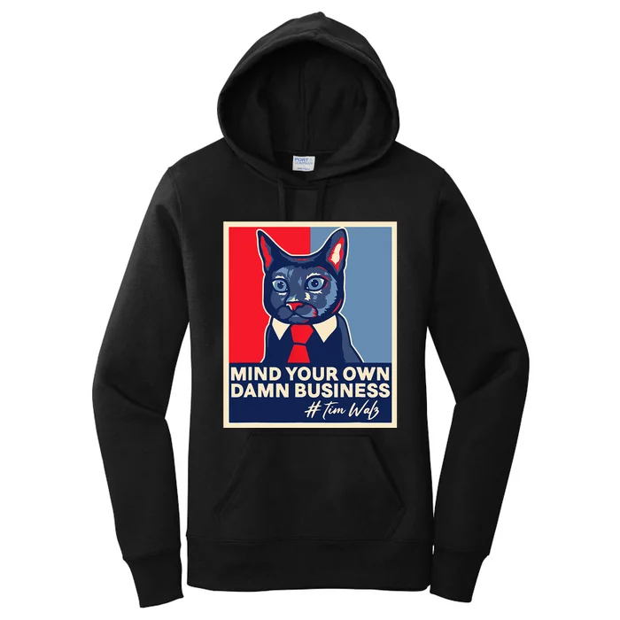 Walz Mind Your Own Damn Business Harris Waltz Cat Lady Women's Pullover Hoodie